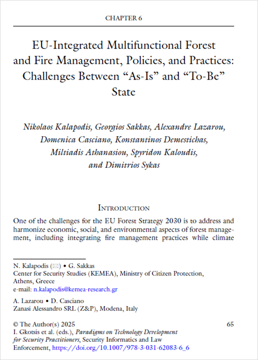 Lazarou, A., Casciano, D., Kalapodis, N., Sakkas, G., Demestichas, K., Athanasiou, M., Kaloudis, S., Sykas, D. (2025). EU-Integrated Multifunctional Forest and Fire Management, Policies, and Practices: Challenges Between “As-Is” and “To-Be” State